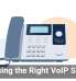 Choosing the Right VoIP System